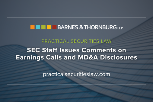 SEC Staff Issues Comments on Earnings Calls and MD&A Disclosures